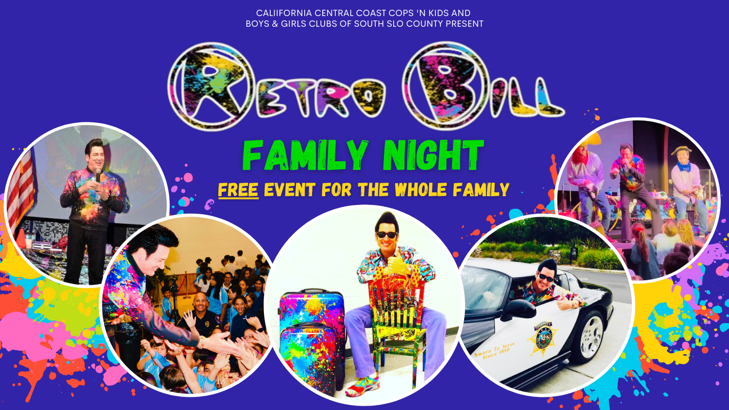 Retro Bill Family Night: Composite of Cops 'n Kids and Boys & Girls Clubs of South San Luis Obispo County with images of Retro Bill performing