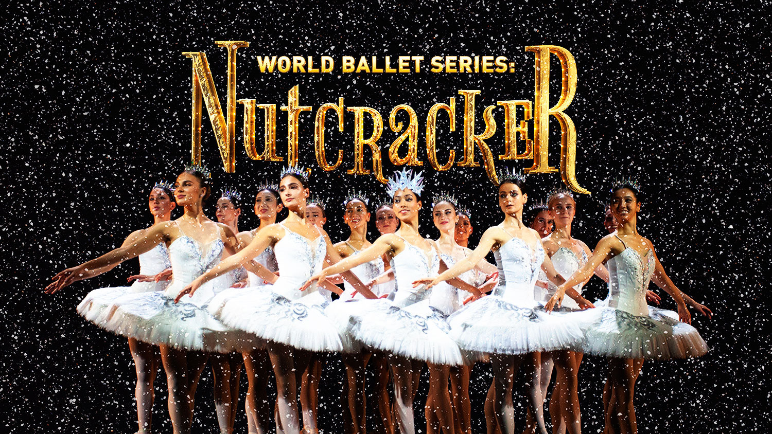 Dancers in white tutus in front of a star field with World Ballet Series Nutcracker text.