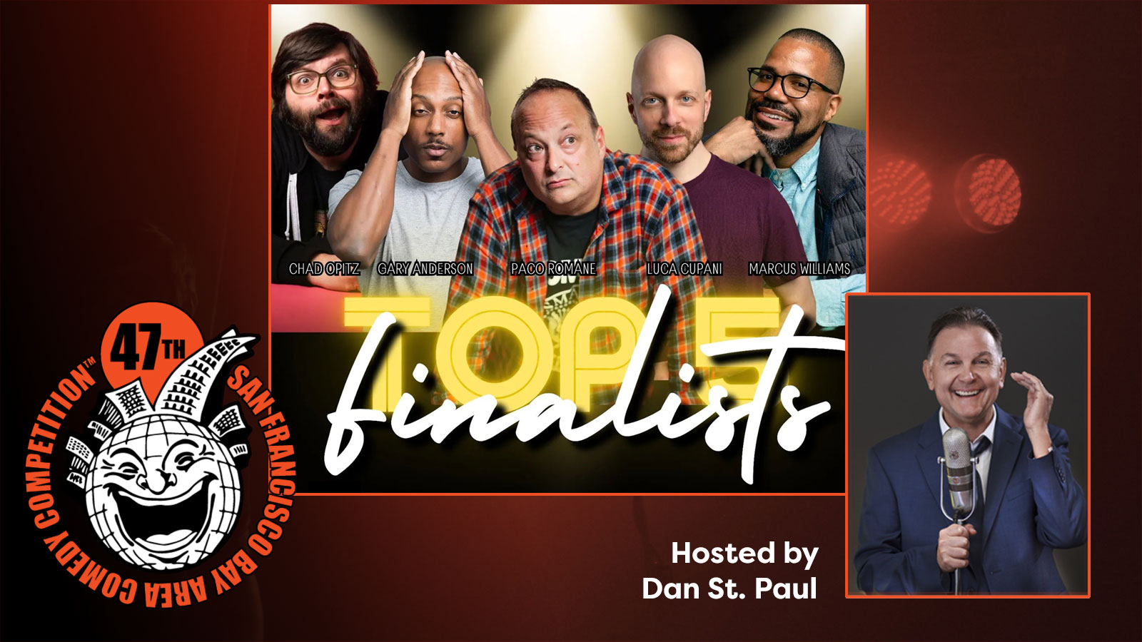 Top 5 Finalists | 47th San Francisco Bay Area Comedy Competition Logo with microphone in background | Hosted by Dan St. Paul
