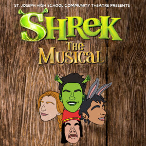 St. Joseph High School Community Theatre Presents Shrek the Musical