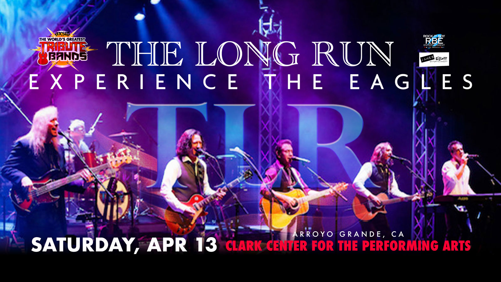 Musicians playing on stage as The Eagles with title The Long Run