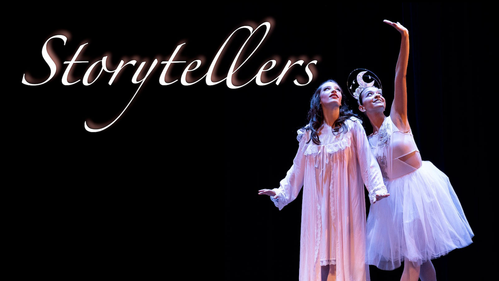 Dancer in a white dress gestures upward to girl in a pink nightgown under "Storytellers" text.
