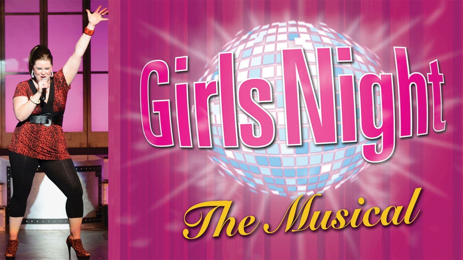 Girls Night: The Musical text beside a woman dancing and singing