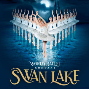 A line of ballet dancers standing on point with World Ballet Company Swan Lake text