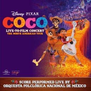 Disney-Pixar Coco Live-to-Film Concert - North American Tour