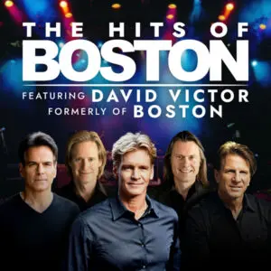 The Hits of Boston | Featuring David Victor Formerly of Boston - composite with band members