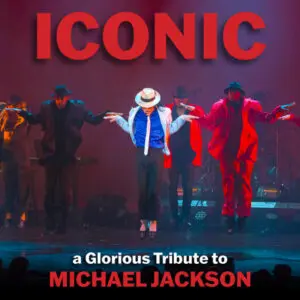 ICONIC: A Glorious Tribute to MICHAEL JACKSON composite with dancers performing on stage