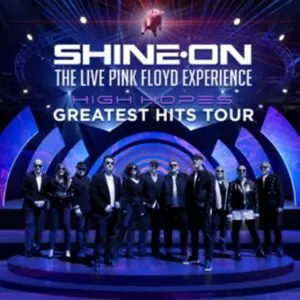Shine On: The Live Pink Floyd Experience