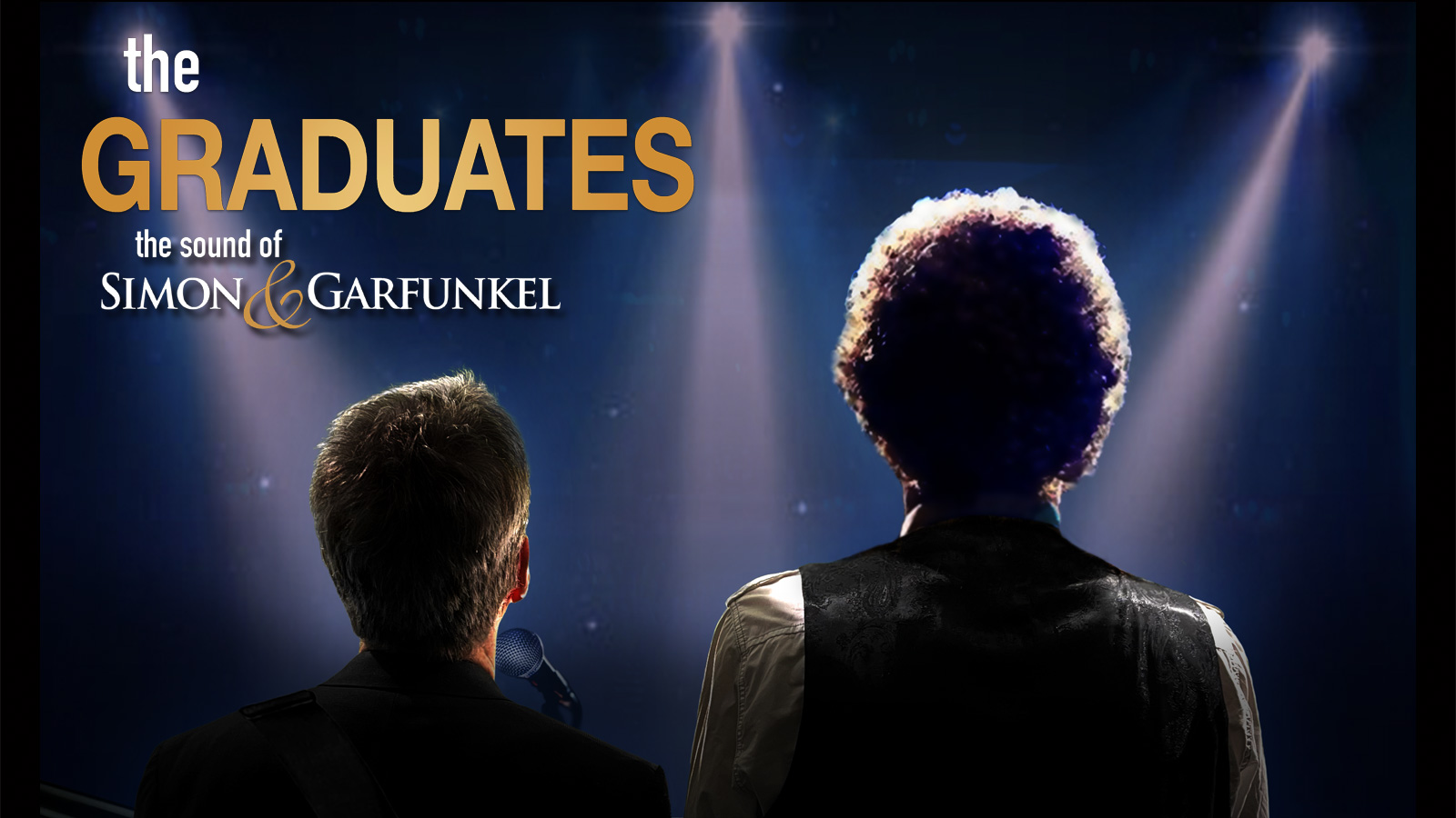 The Graduates: The Sound of Simon & Garfunkel composite with silhouettes of singers