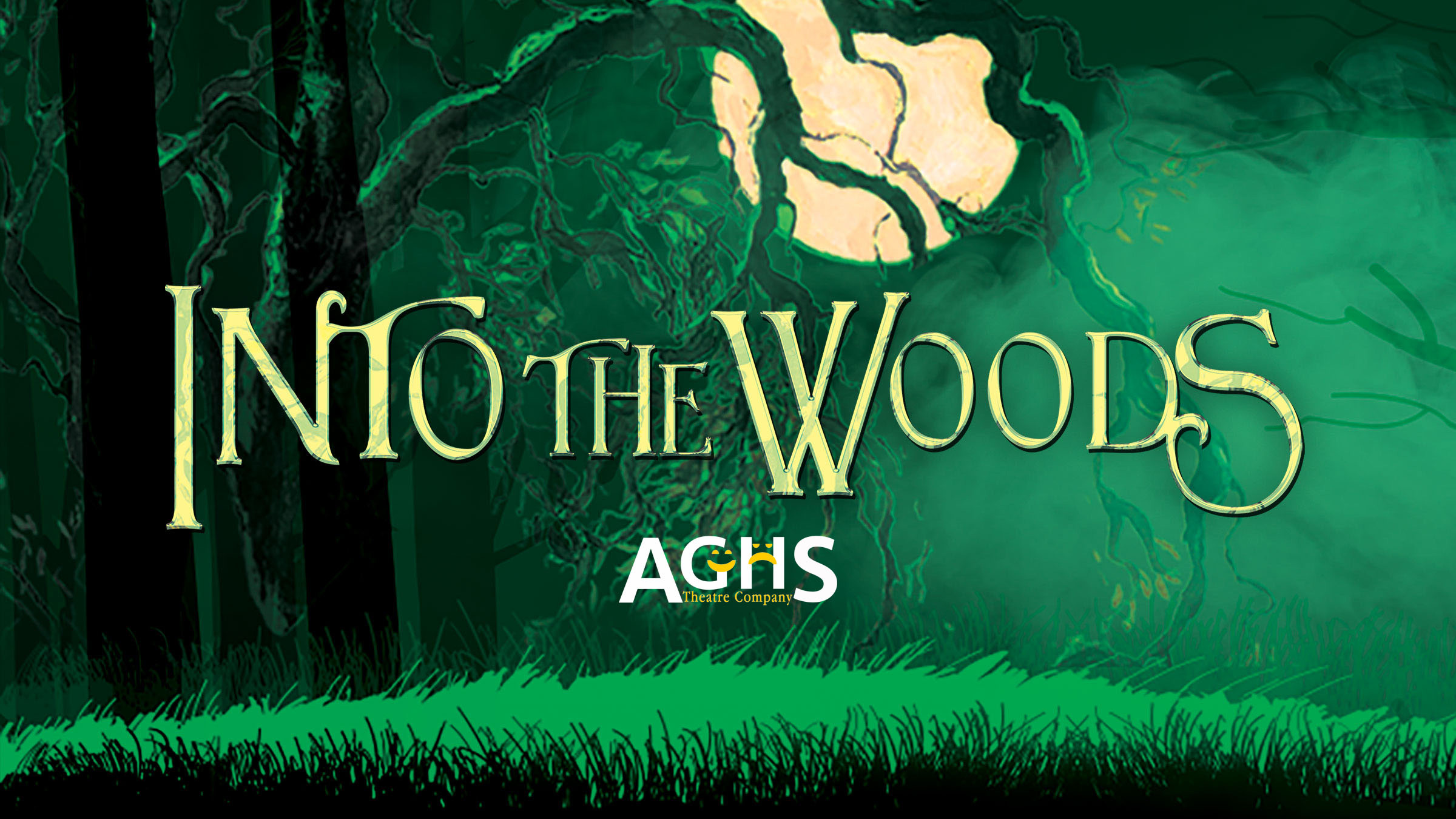 AGHS Theatre Company Into the Woods text with green woods background