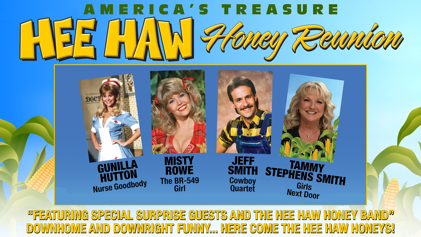 America's Treasure - HEE HAW Honey Reunion with Gunilla Hutton, Misty Rowe, Jeff Smith, and Tammy Stephens Smith.