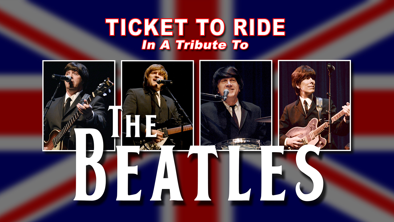 Ticket to Ride: A Tribute to The Beatles