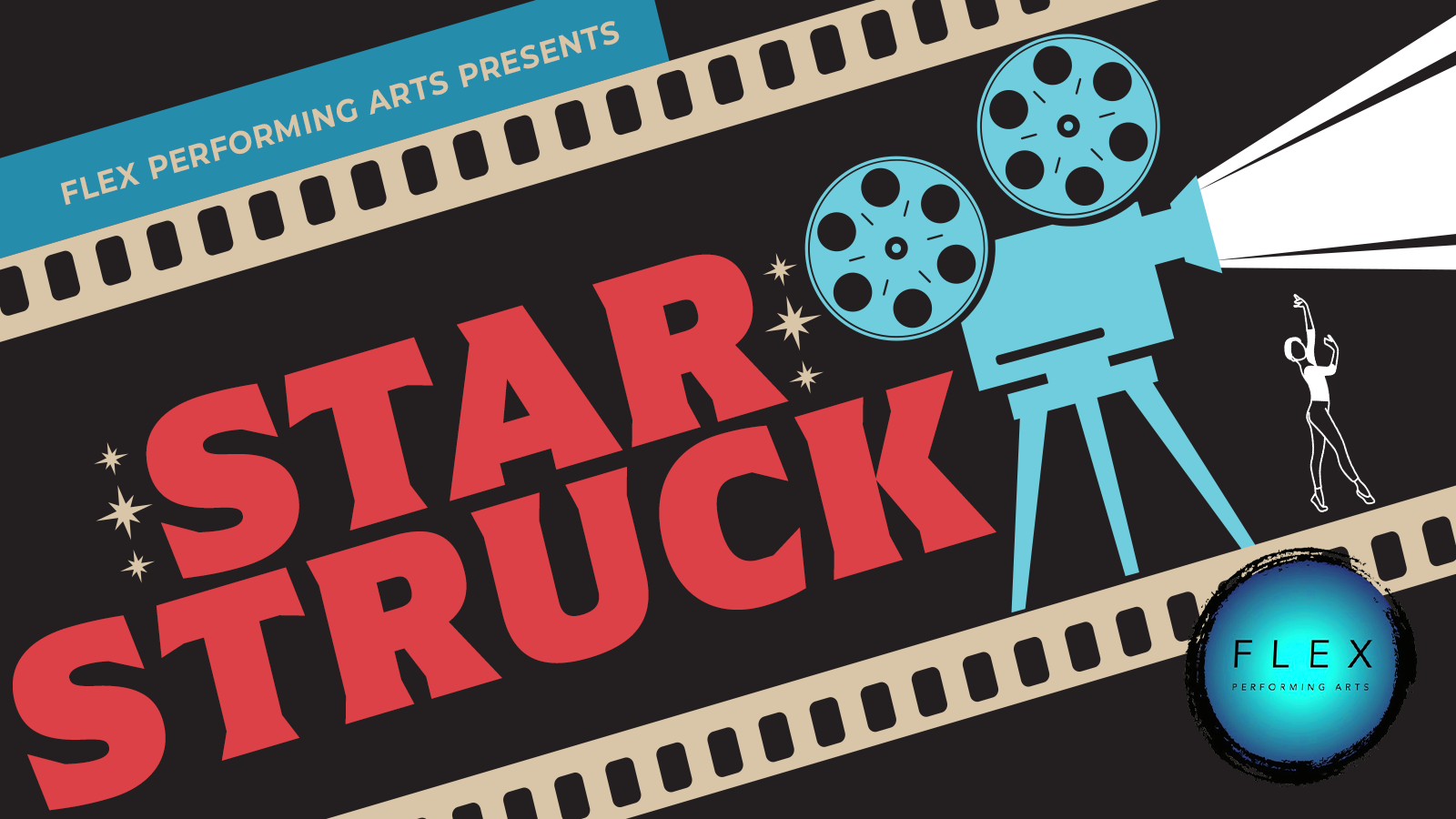FLEX Performing Arts Presents STAR STRUCK