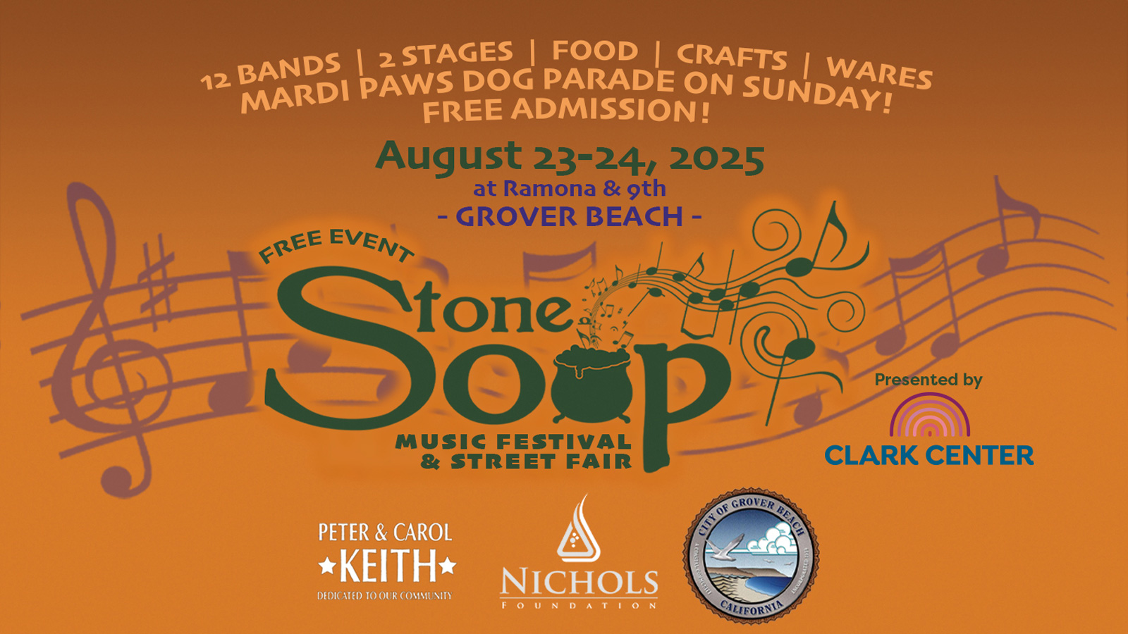 Stone Soup Music Festival & Street Fair - August 23-24, 2025 at Ramona & 9th in Grover Beach | 12 Bands - 2 Stages - Food - Crafts - Wares- Mardi Paws Dog Parade on Sunday - Free Admission