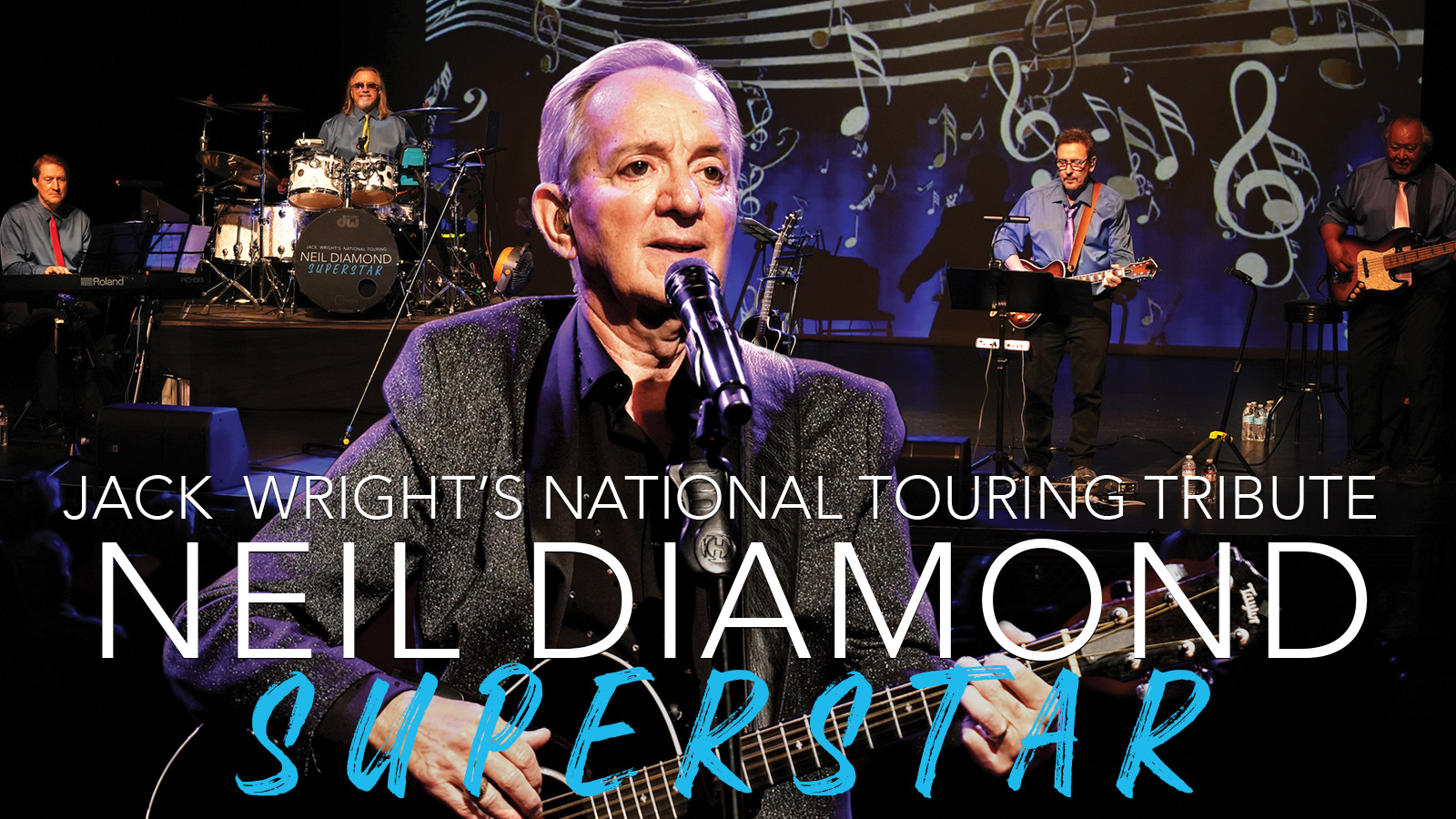 Jack Wright's National Touring Tribute Neil Diamond Superstar