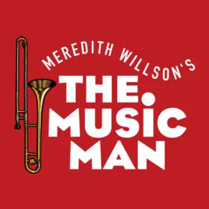 Meredith Wilson's The Music Man