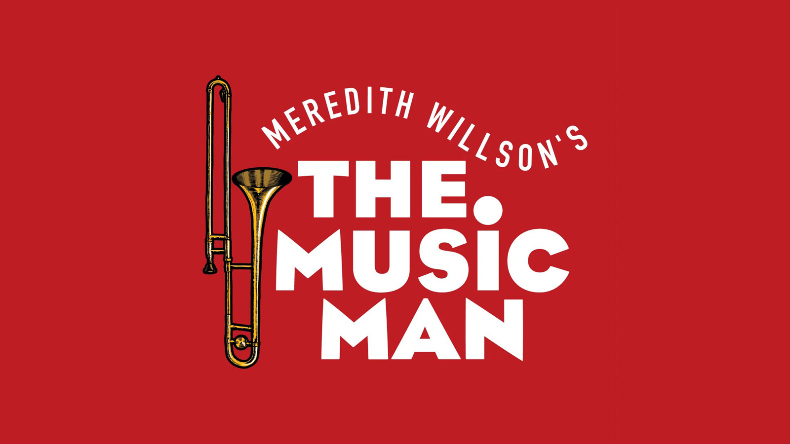 Meredith Wilson's The Music Man