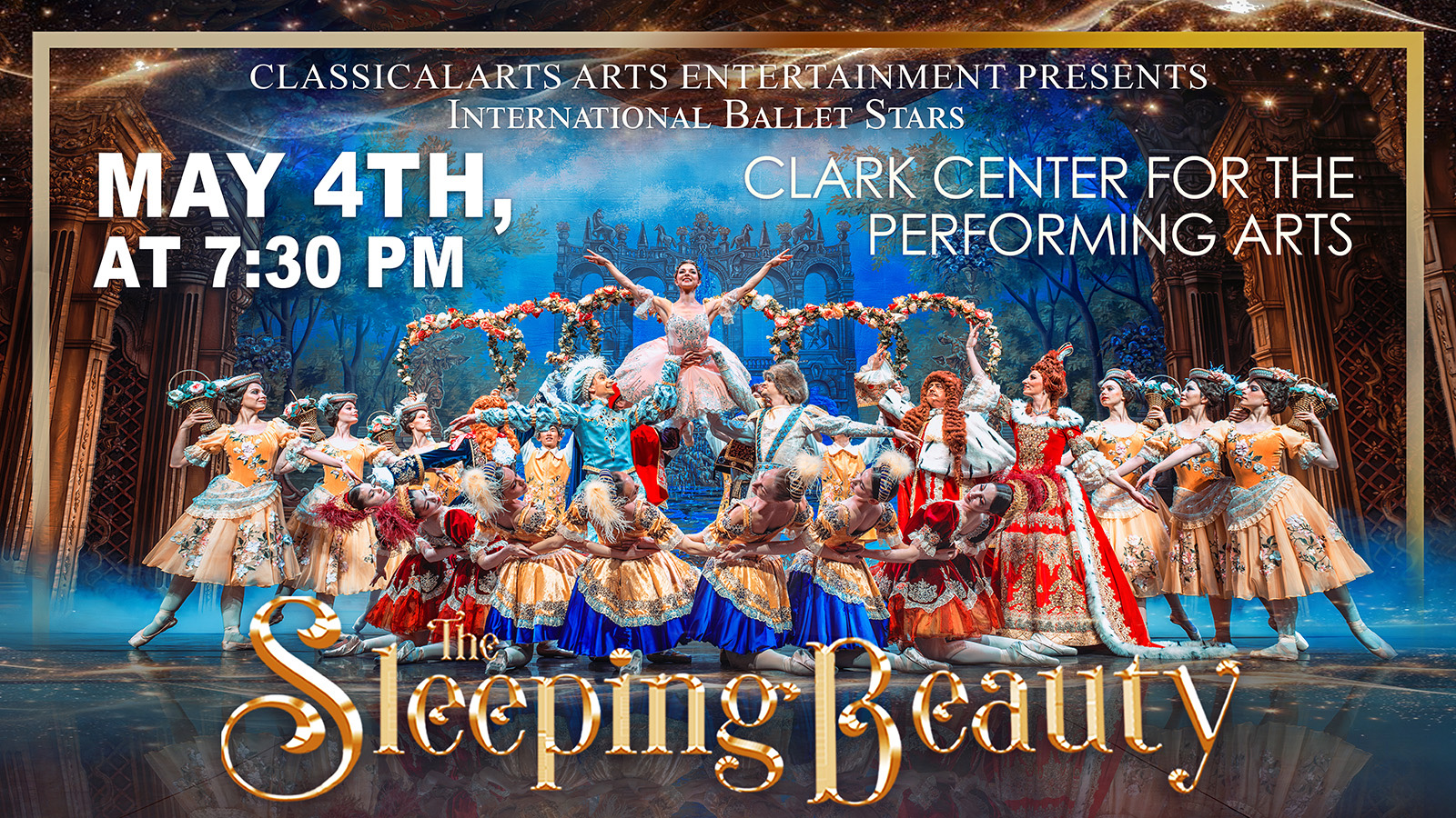 Classical Arts Entertainment Presents The Sleeping Beauty