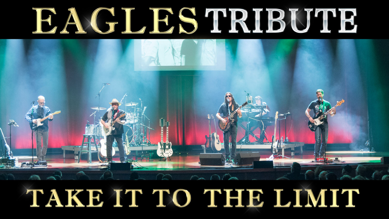 Eagles Tribute - Take It to the Limit