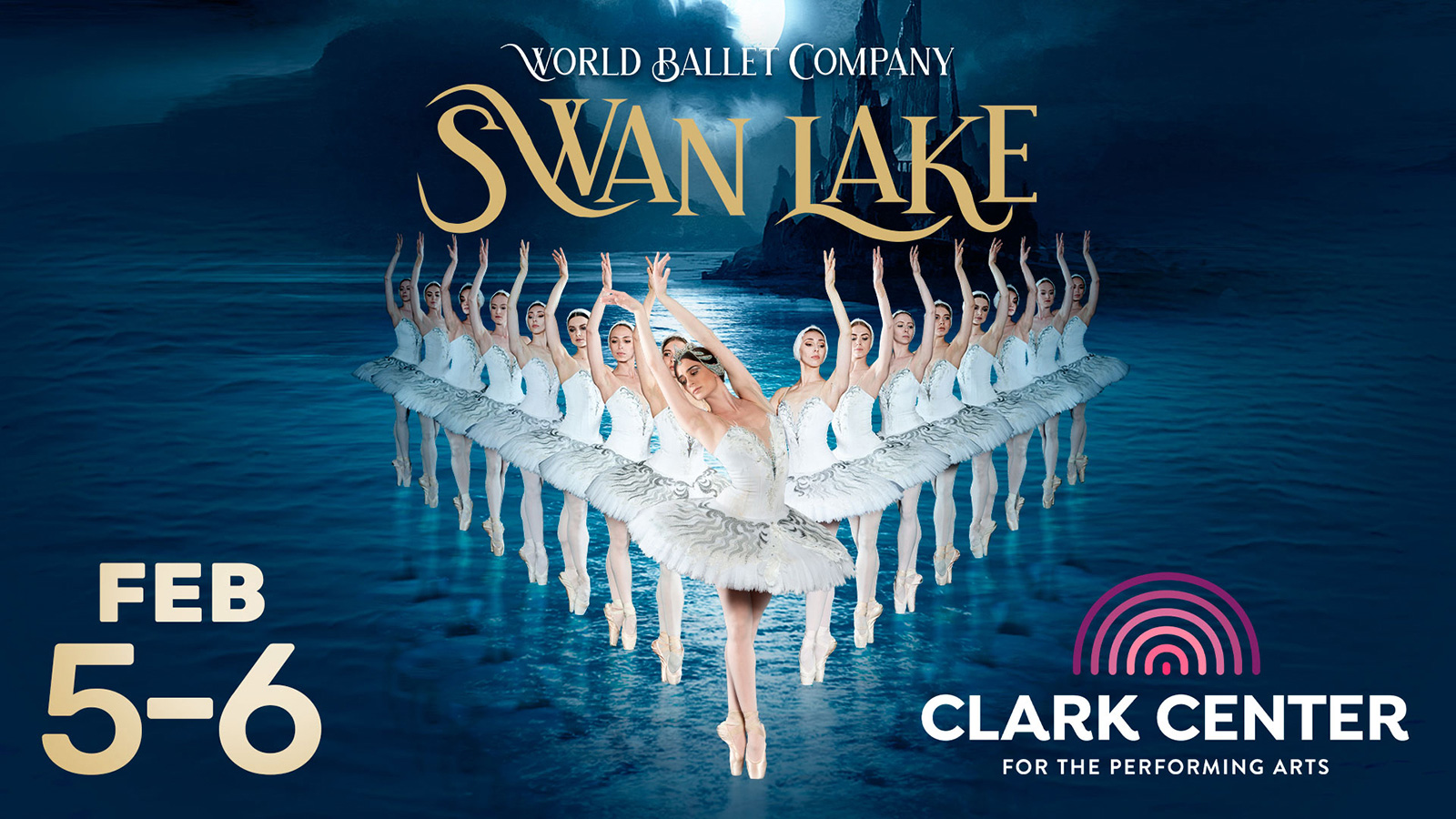 World Ballet Company: Swan Lake - Feb 5-6