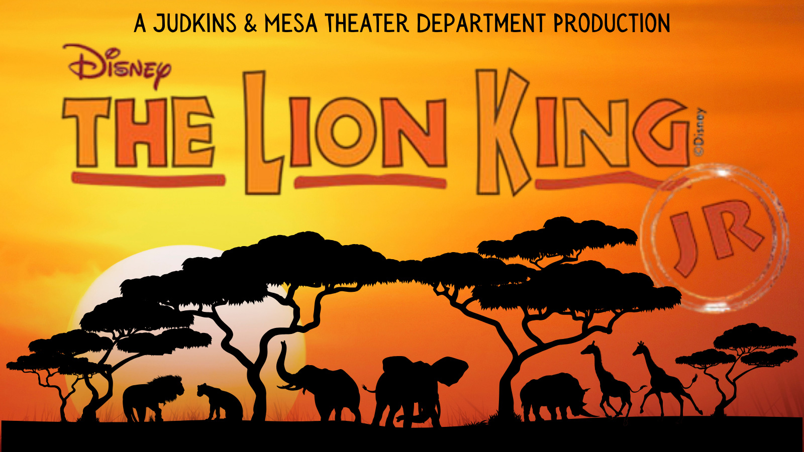 Judkins & Mesa Theater Departments Present Disney The Lion King JR.