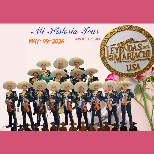 HR Entertainment presents Leyendas del Mariachi - Mother's Day Mariachi Festival