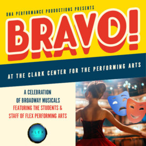 DNA Performance Productions Presents BRAVO! A Celebration of Broadway Musicals Featuring the Students & Staff of Flex Performing Arts composite image with young dancer on stage