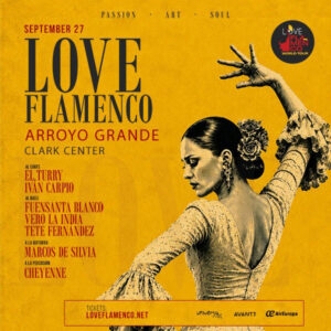 Love Flamenco - Arroyo Grande with image of Flamenco dancing posing.